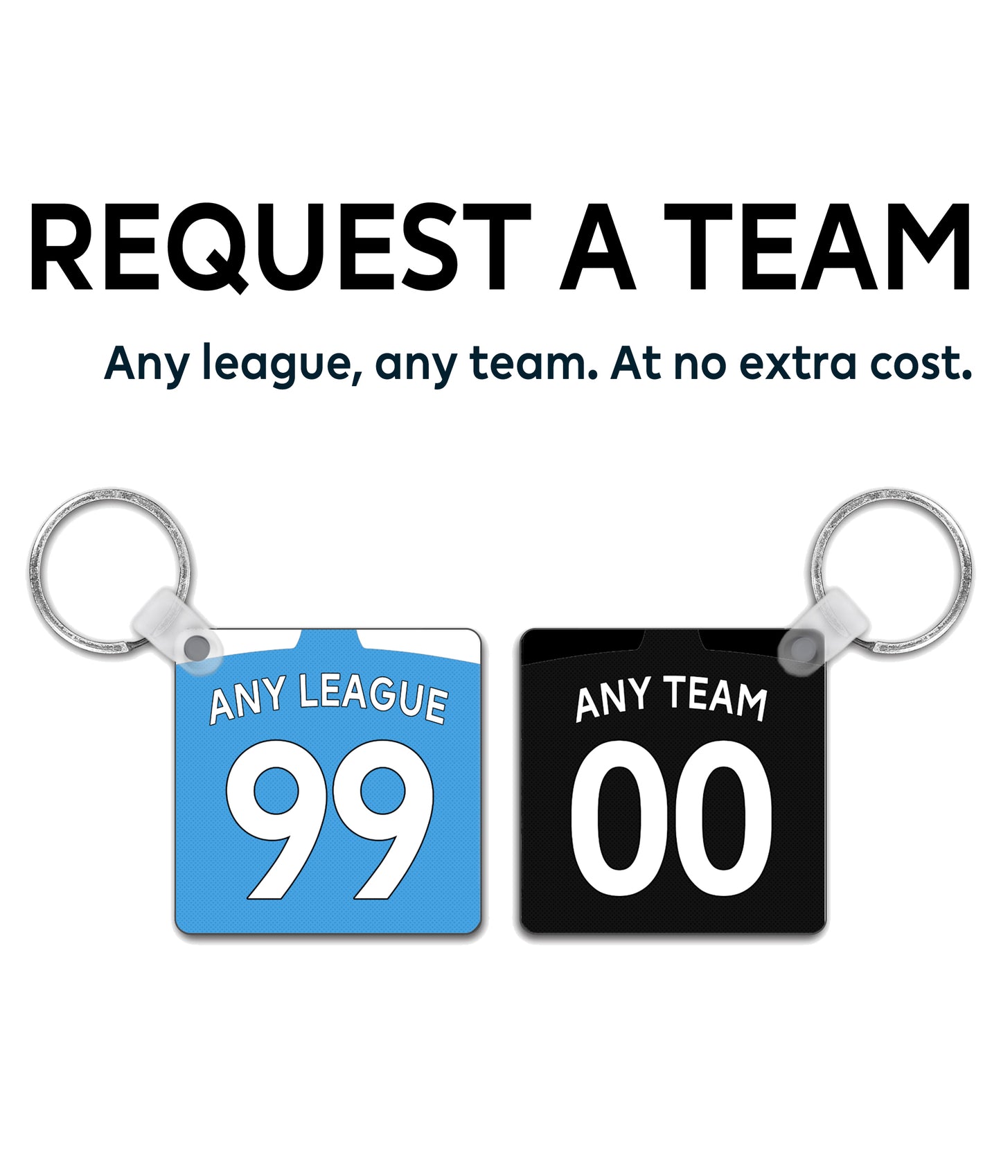 Request A Team - Personalised Keyring